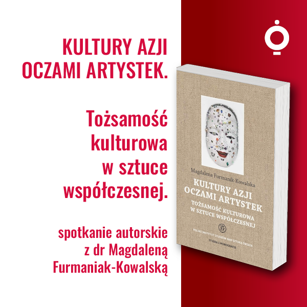 Obraz wydarzenia - Kultury Azji oczami artystek. Tożsamość kulturowa w sztuce współczesnej | spotkanie autorskie