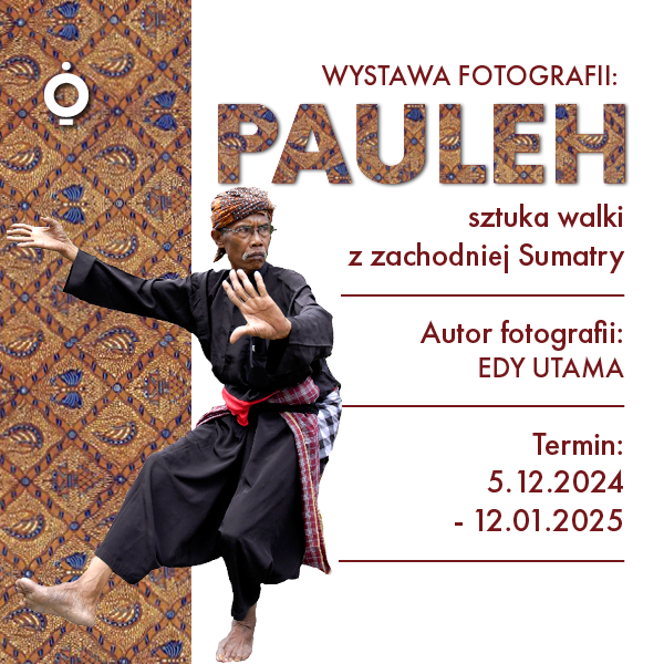 Obraz wydarzenia - PAULEH – SZTUKA WALKI Z ZACHODNIEJ SUMATRY | wernisaż wystawy fotograficznej